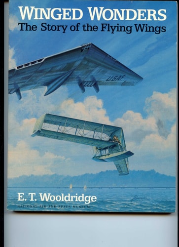 Winged Wonders: The Story of the Flying Wings