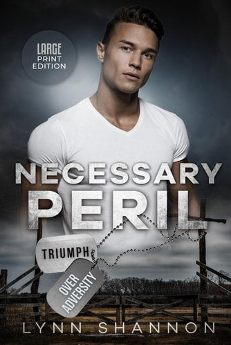 Necessary Peril (Triumph Over Adversity Large Print)