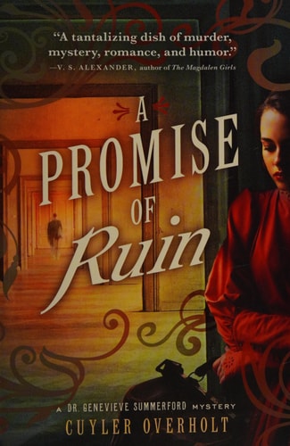 A Promise of Ruin (Dr. Genevieve Summerford Mystery, 2)