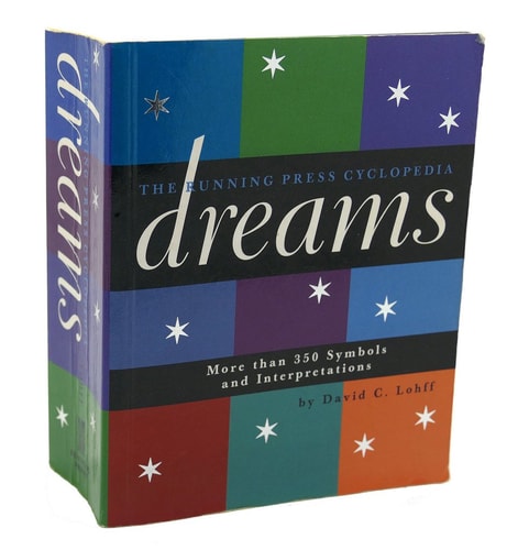 Cyclopedia Of Dreams: More Than 350 Symbols and Interpretations