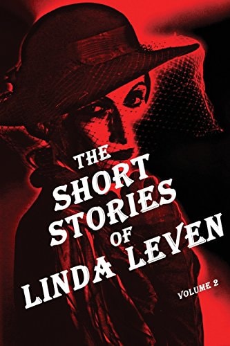 The Short Stories of Linda Leven Volume 2