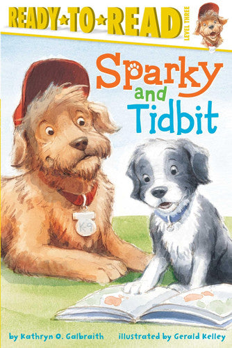 Sparky and Tidbit Ready-to-Read Level 3