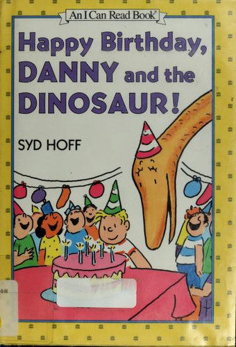 Happy Birthday, Danny and the Dinosaur!