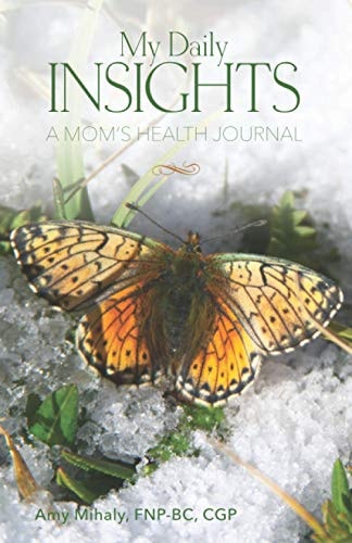 My Daily Insights: A Mom's Health Journal (Winter Quarter)