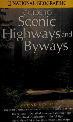 National Geographic Guide To Scenic Highways And Byways
