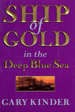 Ship of Gold in the Deep Blue Sea (THORNDIKE PRESS LARGE PRINT NONFICTION SERIES)