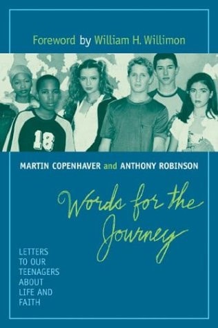 Words for the Journey: Letters to Our Teenagers About Life and Faith