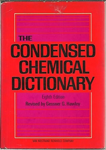 Condensed Chemical Dictionary