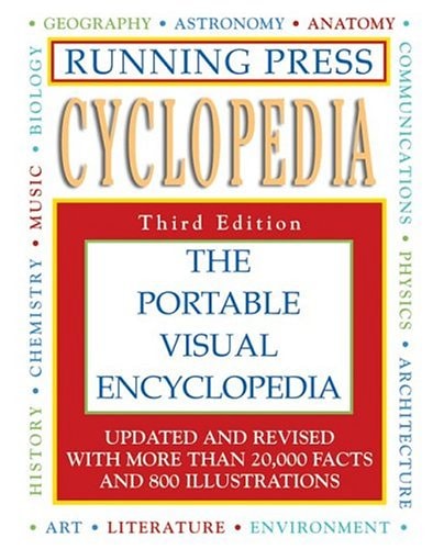 Running Press Cyclopedia: Third Edition (Running Press Cyclopedia: The Portable Visual Encyclopedia)