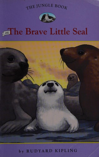 The Brave Little Seal (Easy Reader Classics: The Jungle Book)