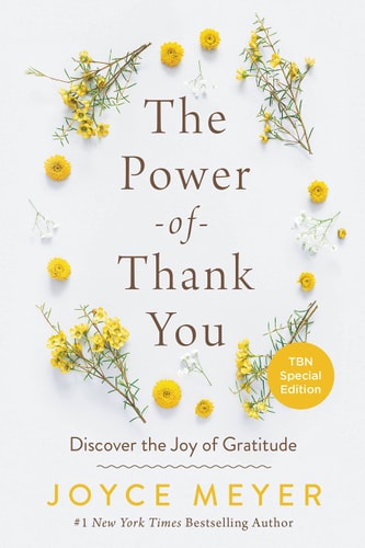 The Power of Thank You: Discover the Joy of Gratitude