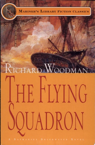 The Flying Squadron: #11 A Nathaniel Drinkwater Novel (Volume 11) (Nathaniel Drinkwater Novels, 11)
