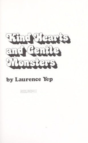 Kind Hearts and Gentle Monsters