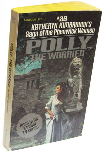 Polly, the Worried (Saga of the Phenwick Women, No 25)