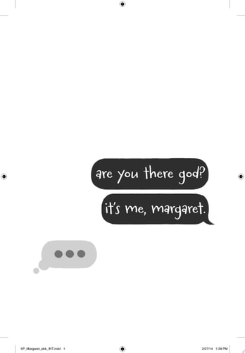 Are You There God? It's Me, Margaret.