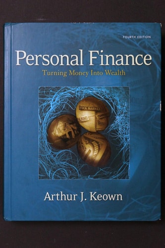 Personal Finance: Turning Money into Wealth (4th Edition)