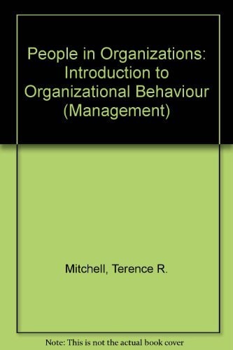 People in Organizations: Understanding Their Behavior (McGraw-Hill Series in Probability and Statistics)