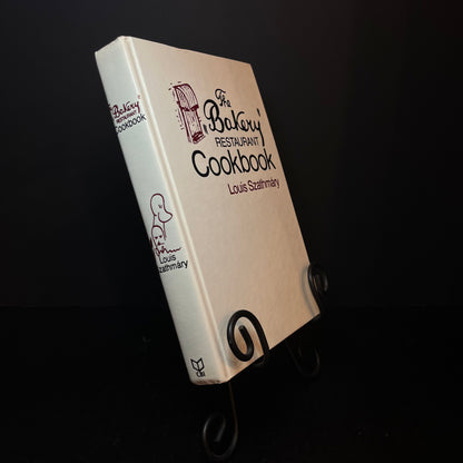 The Bakery Restaurant Cookbook - Louis Szathmáry - Signed Copy - 1981