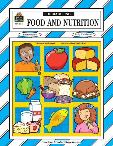 Food and Nutrition Thematic Unit