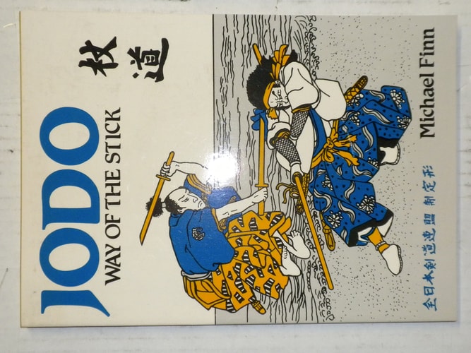 Jodo-Way of the Stick