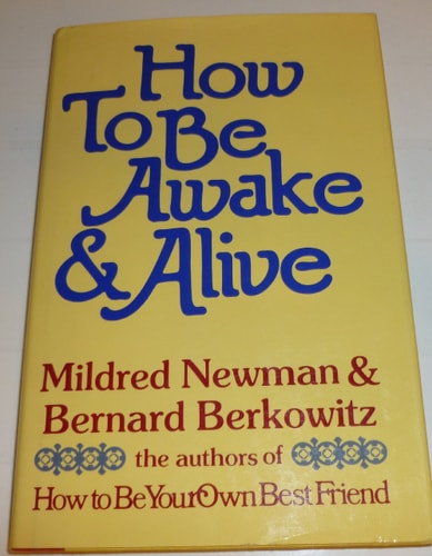 How to Be Awake and Alive