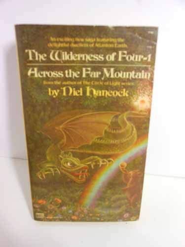 Across the Far Mountain (The Wilderness of Four, Book 1)