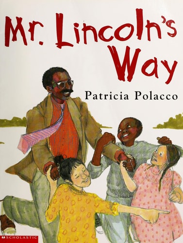Mr. Lincoln's Way