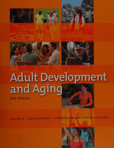 Adult Development and Aging