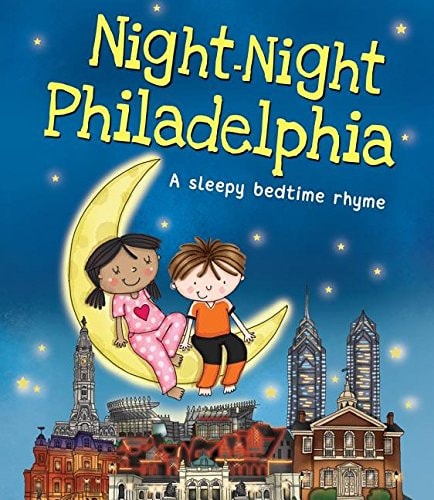 Night-Night Philadelphia: A Sweet Goodnight Board Book for Kids and Toddlers