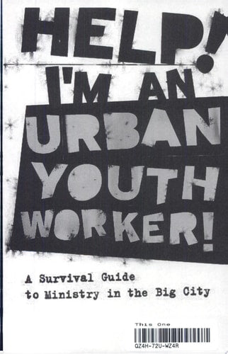 Help! I'm an Urban Youth Worker!
