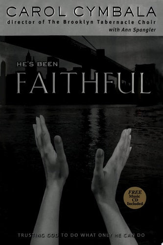 He's Been Faithful