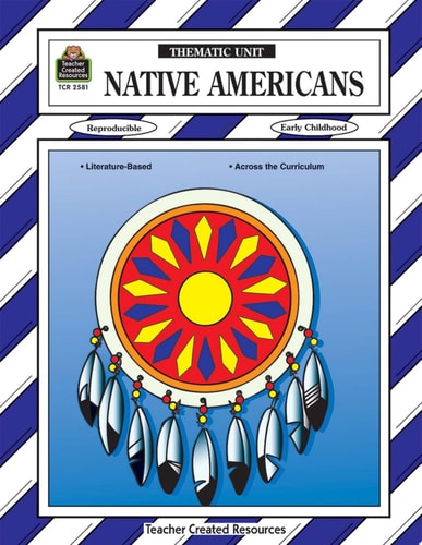 Native Americans Thematic Unit