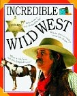 Incredible Wild West (SNAPSHOT)