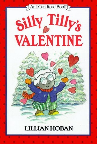 Silly Tilly's Valentine (An I Can Read Book)