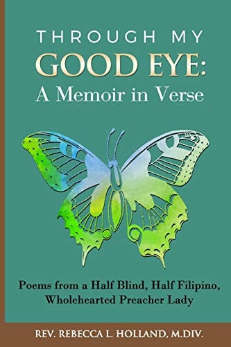 Through My Good Eye: A Memoir in Verse