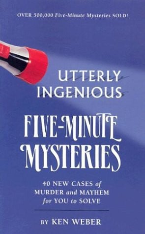 Utterly Ingenious Five Minute Mysteries