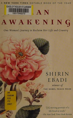 Iran Awakening One Woman's Journey to Reclaim Her Life and Country