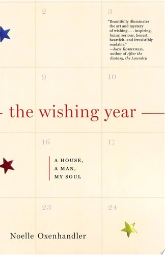 The Wishing Year: A House, a Man, My Soul