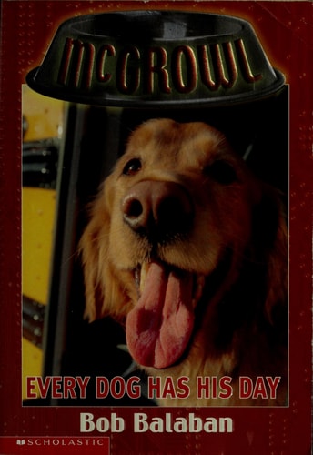 Every Dog Has His Day (McGrowl, Book 3)