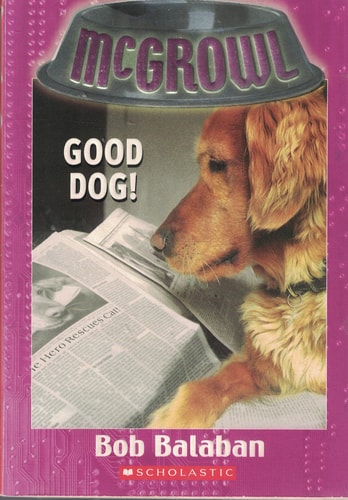 Good Dog ! (McGrowl #4)