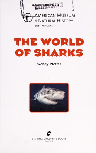 The World of Sharks: (Level 1) (Amer Museum of Nat History Easy Readers)