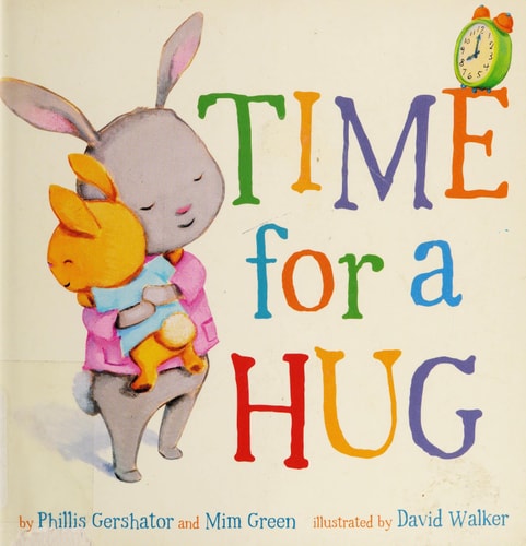 Time for a Hug (Snuggle Time Stories)