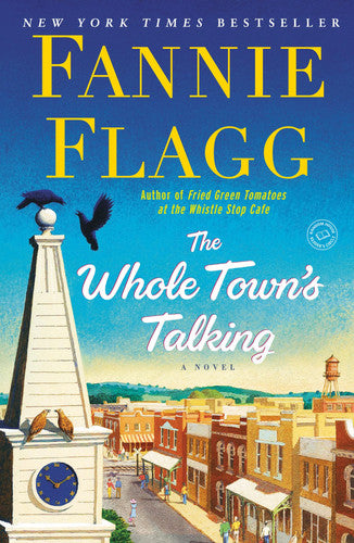 The Whole Town's Talking A Novel