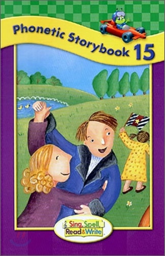 SING, SPELL, READ AND WRITE LEVEL ONE STORYBOOK 15 '04C