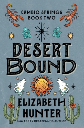 Desert Bound (Cambio Springs)