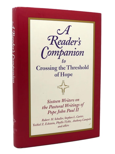 A Reader's Companion to Crossing the Threshold of Hope