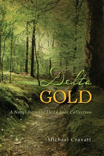 Delta Gold: A Delta Jade Novel (The Delta Jade Collection)