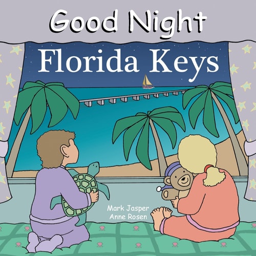 Good Night Florida Keys (Good Night Our World)