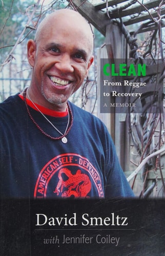 Clean: From Reggae to Recovery: A Memoir
