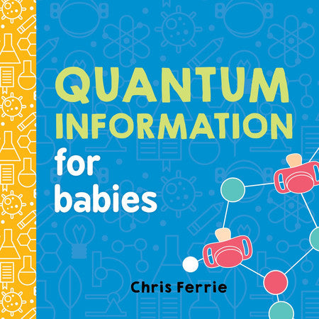 Quantum information for babies